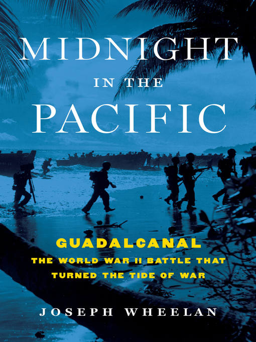 Title details for Midnight in the Pacific by Joseph Wheelan - Available